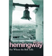 Hemingway Ernest  For Whom the Bell Tolls купить
