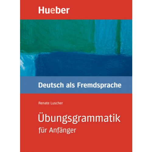 Ubungsgrammatik fur Anfanger - Lehr- und Ubungsbuch купить