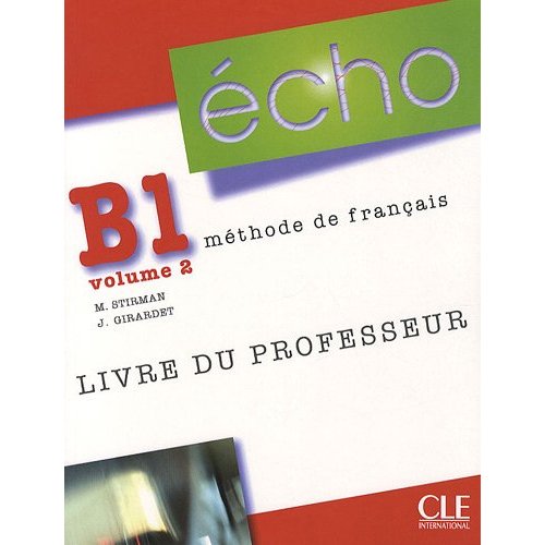 Echo B1 - Volume 2 - Livre du professeur купить