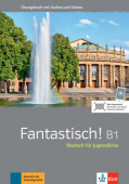 Fantastisch! B1 Übungsbuch mit Audios und Videos купить
