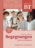 Begegnungen (3. Auflage) B1+ Kurs- und Arbeitsbuch. Teil 1 купить