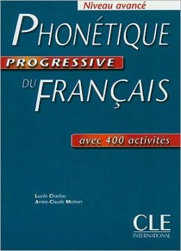 Phonetique Progressive du francais Avancе - Livre de l'eleve купить