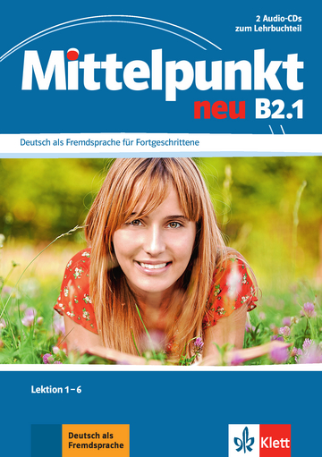 Mittelpunkt neu B2.1 Audio-CDs (2) zum Lehrbuch, Lektion 1-6 купить