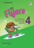 A2 Flyers 4 Student's Book without Answers with Audio. Authentic Practice Tests купить
