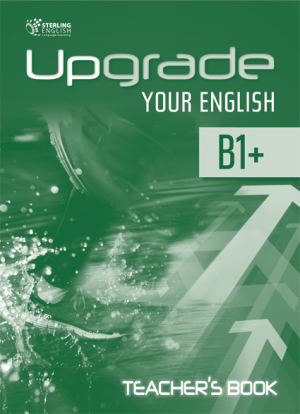 Upgrade Your English [B1+]:  Teacher's Book купить