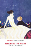 VINTAGE CLASSICS LIBRARY Tender is the Night купить