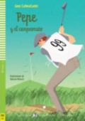 Lecturas ELI Infantiles y Juveniles: Pepe y el campeonato + CD (400 palabras) А2 купить