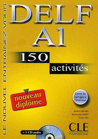 DELF A1 - Livre de l'eleve + corrges + transcriptions + CD audio - 150 activites купить