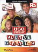 Uso escolar. Aula de gramática A2+ Libro del alumno купить