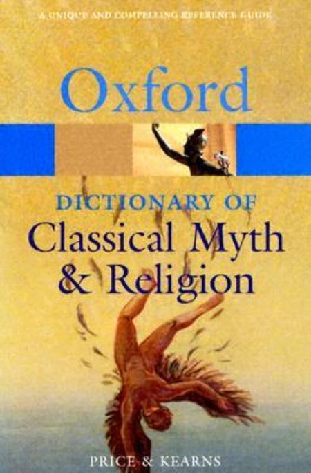 The Oxford Dictionary of Classical Myth and Religion (Oxford Paperback Reference) купить
