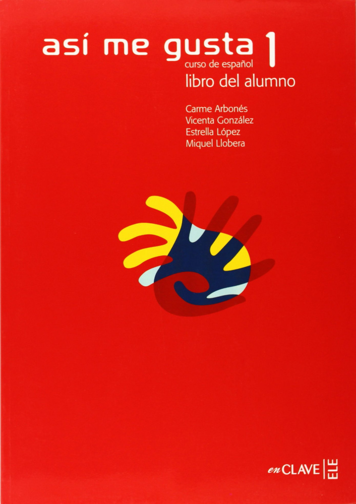 Asi me gusta 1 Libro del alumno купить