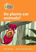 Collins Peapod Readers Level 4: Do plants eat animals? купить
