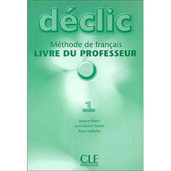 Declic 1 - Livre du professeur купить