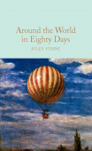 Macmillan Collector's Library: Verne Jules. Around the World in Eighty Days  (HB) купить