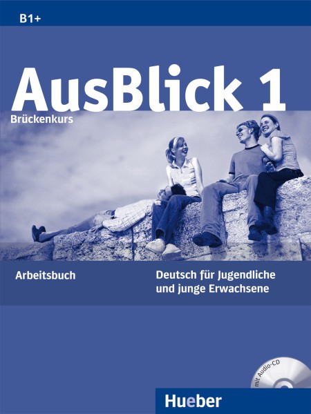 AusBlick 1 Bruckenkurs Arbeitsbuch mit integrierter Audio-CD купить
