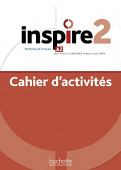 Inspire 2 - Cahier d'activités + audio MP3 téléchargeable купить