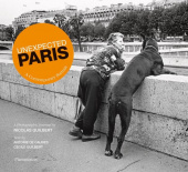 Unexpected Paris: A Contemporary Portrait купить
