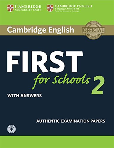 Cambridge English First for Schools 2 Student's Book with answers and Downloadable Audio купить