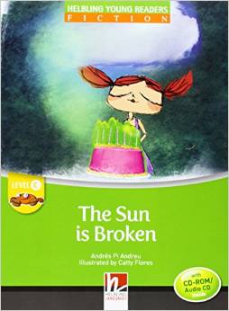 Helbling Young Readers Level C: The Sun is Broken with CD-ROM/Audio CD купить