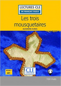Lecture CLE en français facile 2eme edition Niveau 1/A1:  Les trois mousquetaires - Livre купить