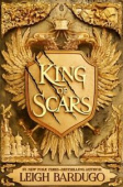 King of Scars : return to the epic fantasy world of the Grishaverse, where magic and science collide купить