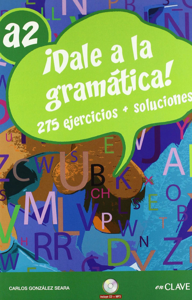 Dale a la gramatica! A2 - Libro + CD + MP3 купить
