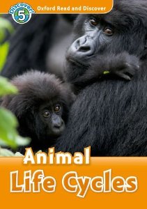 Oxford Read and Discover Level 5 (Pre-Intermediate / Intermediate) Animal Life Cycles купить