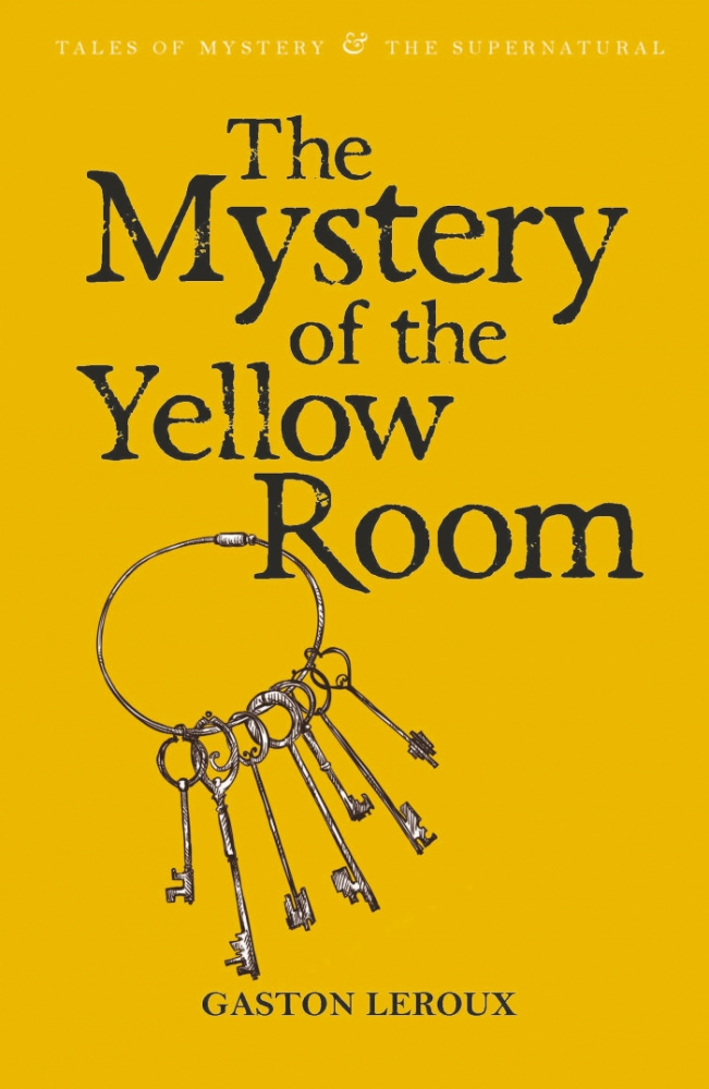 Leroux G. The Mystery Of The Yellow Room купить