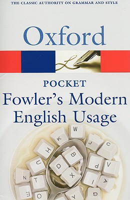 Pocket Fowler's Modern English Usage (Oxford Paperback Reference) купить