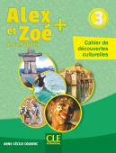Alex et Zoe 3 PLUS - Cahier de découvertes culturelles купить