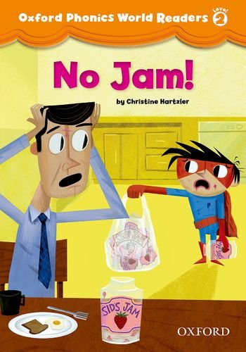 Oxford Phonics World Readers 2 No Jam! купить