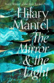 The Mirror and the Light: The Wolf Hall Trilogy купить