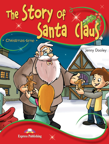 Christmas Time Stage 2 - The Story of Santa Claus Pupil's Book купить