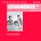 Oxford English for Careers: Commerce 2 Class Audio CD купить
