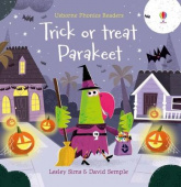 Usborne Phonics Readers Trick or Treat, Parakeet? купить