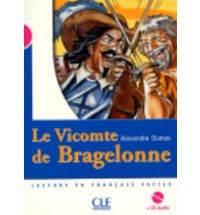 Mise en scene Niveau 3: Le Vicomte de Bragelonne + CD (800 a 1000 mots) купить