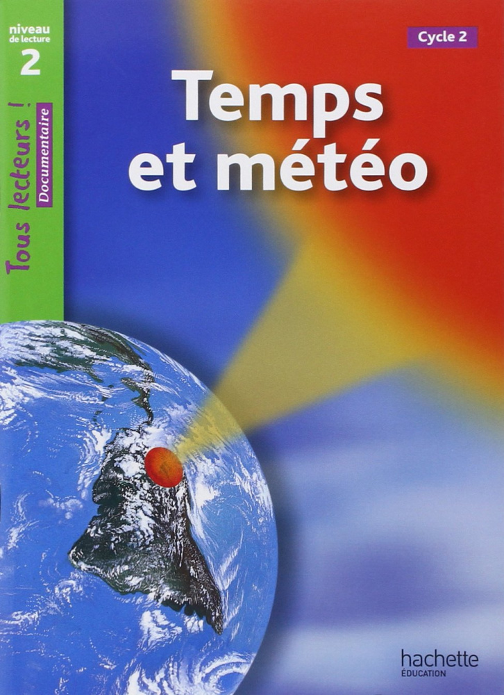 Tous lecteurs Niveau 2: Temps et meteo купить