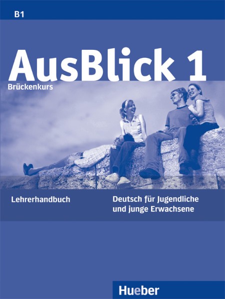 AusBlick 1 Bruckenkurs Lehrerhandbuch купить