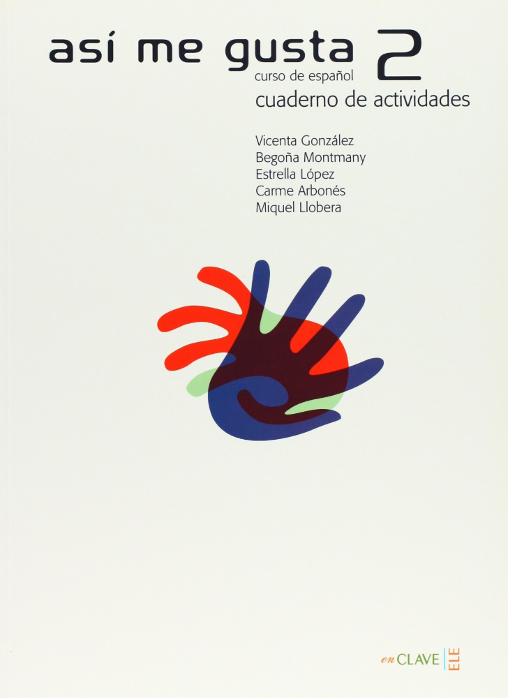 Asi me gusta 2 Cuaderno de actividades купить