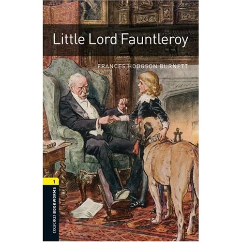 Oxford Bookworms Library Stage 1 (Elementary) Little Lord Fauntleroy купить