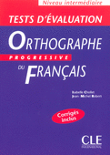 Tests d'evaluation de l'Orthographe Progressive du francais Intermediaire - Cahier d'exercices купить