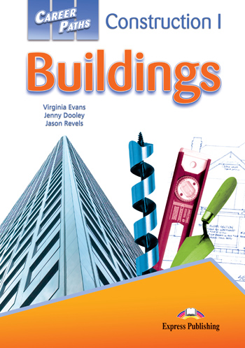 Career Paths: Construction I - Buildings Student's Book with digibook купить