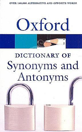 The Oxford Dictionary of Synonyms and Antonyms (Oxford Paperback Reference) купить