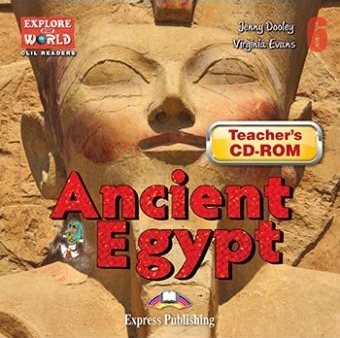 Explore Our World 6 - Ancient Egypt. Teacher's CD-ROM купить