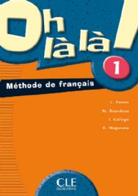 Oh la la! 1 - Livre de l'eleve купить