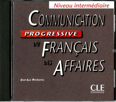 Communication progressive du francais des affaires Intermediaire - CD audio купить