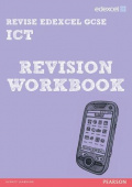 REVISE Edexcel: Edexcel GCSE ICT Revision Workbook купить