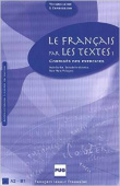 Le Francais par les textes: Tome 1, Corriges купить