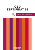 Prüfung Express - ÖSD Zertifikat B2 Übungsbuch mit Audios online купить