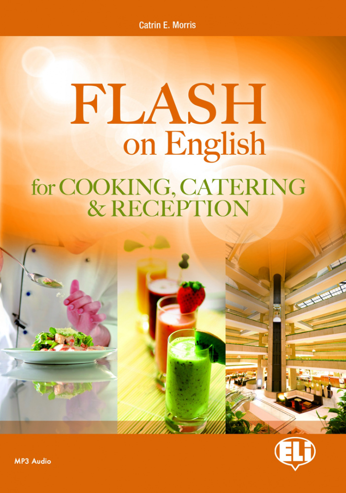 E.S.P. Flash on English for Cooking Catering and Reception Coursebook купить